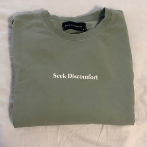 Seek Discomfort Crewneck
